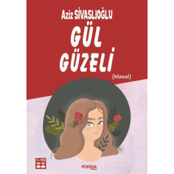 Gül Güzeli (Masal) - Aziz...