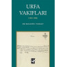 Urfa Vakıfları (1850-1900) - Bahattin Turgut