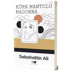 Kürk Mantolu Madonna - Sabahattin Ali