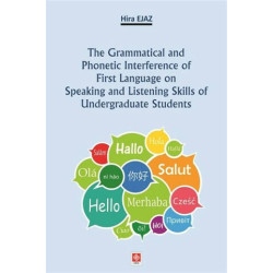 The Grammatical and Phonetic Interference of First Language on Speakin - Hira Ejaz