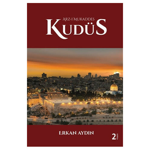 Arz-ı Mukaddes Kudüs-Küçük Boy Erkan Aydın