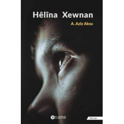 Helina Xewnan A. Aziz Aksu