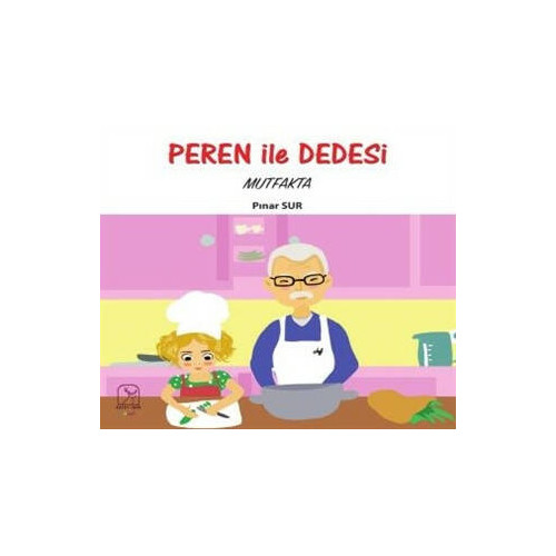Peren ile Dedesi Mutfakta - Pınar Sur