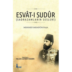 Esvat-ı Sudur-Sadrazamların Sesleri Mehmed Memduh Paşa