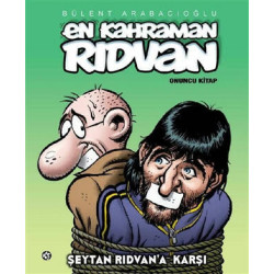 En Kahraman Rıdvan 10 - Şeytan Rıdvan'a Karşı - Bülent Arabacıoğlu