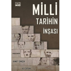 Milli Tarihin İnşası - Ahmet Şimşek