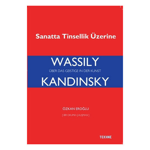 Sanatta Tinsellik Üzerine - Wassily Kandinsky