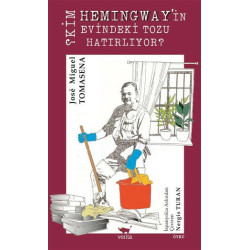 Kim Hemingway'in Evindeki Tozu Hatırlıyor? Jose Miguel Tomasena