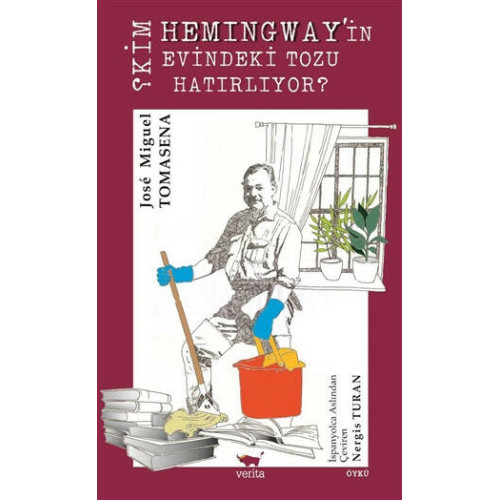Kim Hemingway'in Evindeki Tozu Hatırlıyor? Jose Miguel Tomasena