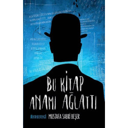 Bu Kitap Anamı Ağlattı Mustafa Sabri Beşer