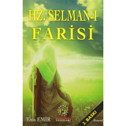 Hz. Selman-ı Farisi - Enis...