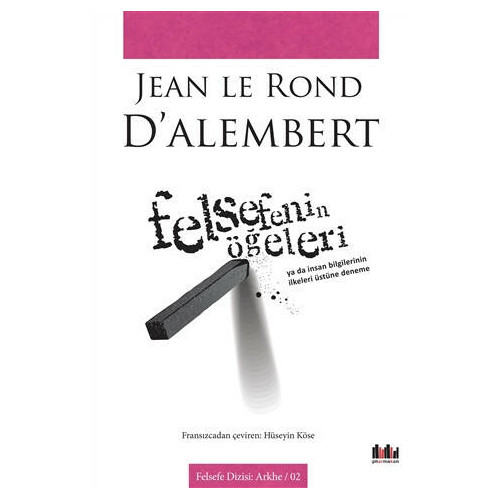 Felsefenin Öğeleri Jean Le Rond d'Alembert