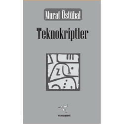 Teknokriptler - Murat Üstübal