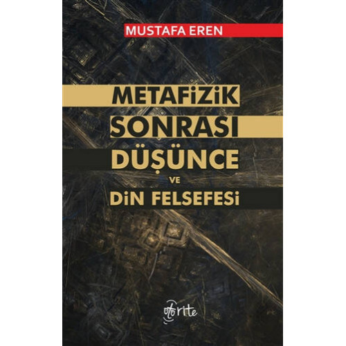 Metafizik Sonrası Düşünce Din Felsefesi Mustafa Eren