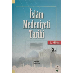 İslam Medeniyet Tarihi  Kolektif