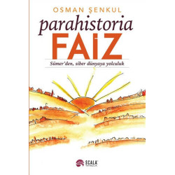 Parahistoria - Faiz - Osman Şenkul
