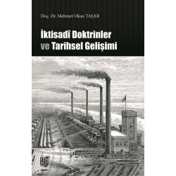 İktisadi Doktrinler ve Tarihsel Gelişimi - Mehmet Okan Taşar