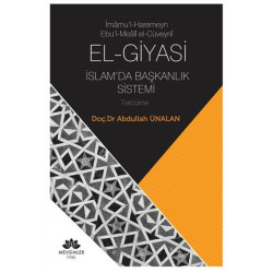 El-Giyasi İslamda Başkanlık Sistemi - Abdullah Ünalan