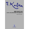 Bir Dostluk-Kafka-Max Brod Mektuplaşmaları Franz Kafka