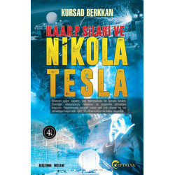H. A. A. R. P. Silahı ve Nikola Tesla - Kursad Berkkan