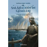 Salahaddin'in Gemileri-Salahaddin Devrinde Akdeniz'de Eyyubi Deniz Kuvvetleri Doğan Mert Demir