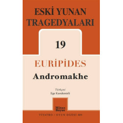 Eski Yunan Tragedyaları 19 - Andromakhe - Euripides