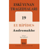 Eski Yunan Tragedyaları 19 - Andromakhe - Euripides