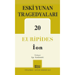 Eski Yunan Tragedyaları 20-İon Euripides