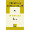 Eski Yunan Tragedyaları - 20/İon - Euripides