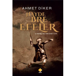 Hayde Bre Efeler - Ahmet Diker