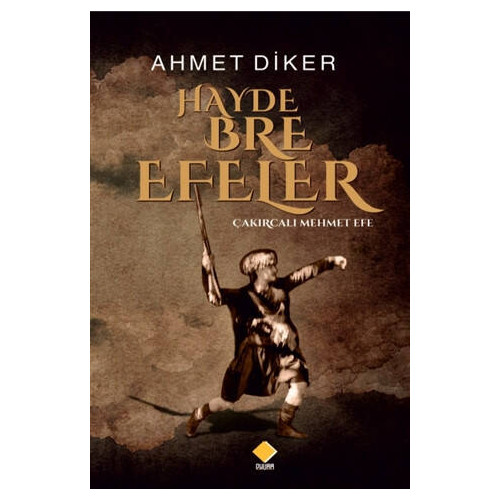 Hayde Bre Efeler - Ahmet Diker