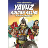 Yavuz Sultan Selim ve Kutsal Emanetler - Yavuz Bahadıroğlu