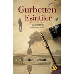 Gurbetten Esintiler - Mehmet Oktar