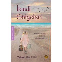 İkindi Gölgeleri - Mehmet Akif Gülal