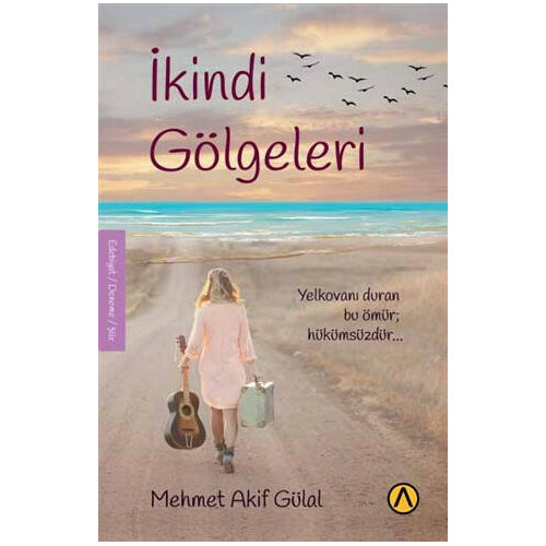 İkindi Gölgeleri - Mehmet Akif Gülal