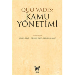 Quo Vadis: Kamu Yönetimi -...