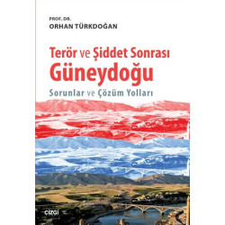 Terör ve Şiddet Sonrası Güneydoğu Orhan Türkdoğan
