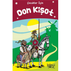 Don Kişot - Çocuklar İçin - Miguel de Cervantes