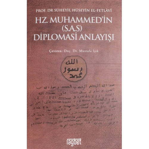 Hz. Muhammed'in (S.A.S) Diplomasi Anlayışı Mustafa Işık