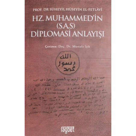Hz. Muhammed'in (S.A.S) Diplomasi Anlayışı Mustafa Işık