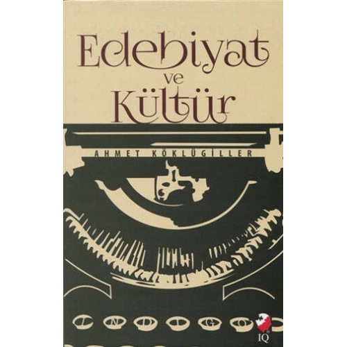 Edebiyat ve Kültür - Ahmet Köklügiller