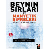 Beynin Sırları ve Manyetik Şifreleri - Mehmet Yavuz