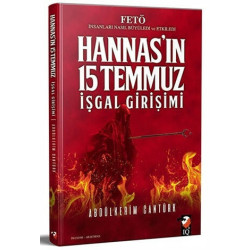 Hannas'ın 15 Temmuz İşgal Girişimi - Abdülkerim Cantürk