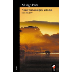 Afrika'nın Derinliğine Yolculuk - Mungo Park