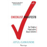 Checklist Manifesto-İşi Doğru Yapma Atul Gawande