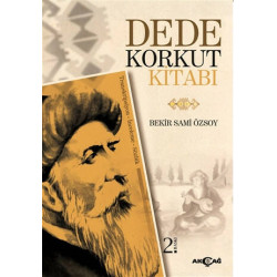 Dede Korkut Kitabı (Transkripsiyon - İnceleme - Sözlük) - Bekir Sami Özsoy