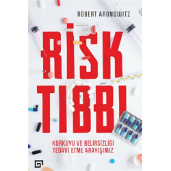Risk Tıbbı - Robert Aronowitz