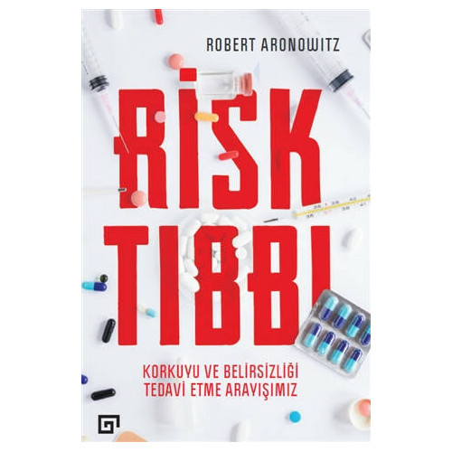 Risk Tıbbı - Robert Aronowitz