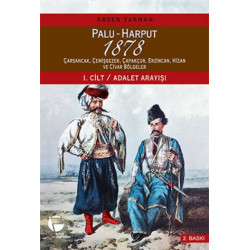 Palu - Harput 1878 : 1. Cilt - Adalet Arayışı 2. Cilt - Raporlar (2 Ki - Arsen Yarman