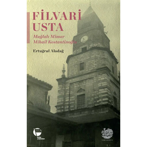 Filvari Usta - Ertuğrul Aladağ